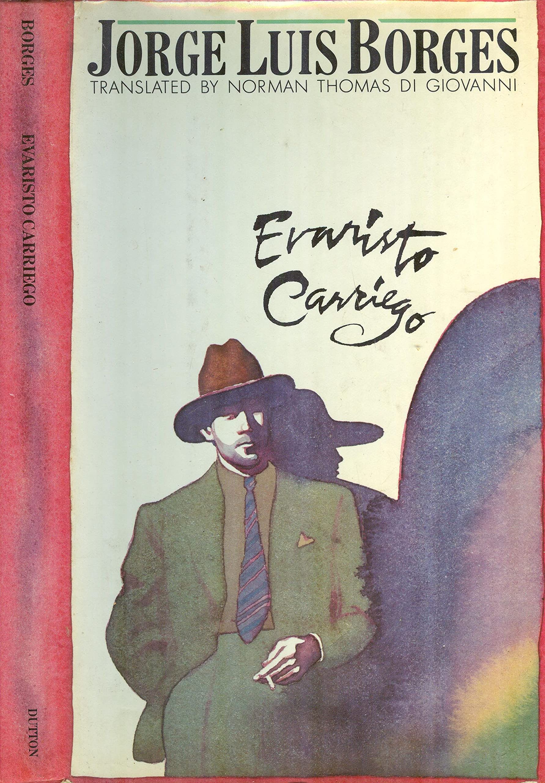 Evaristo Carriego: A Book About Oldtime Buenos Aires,Used