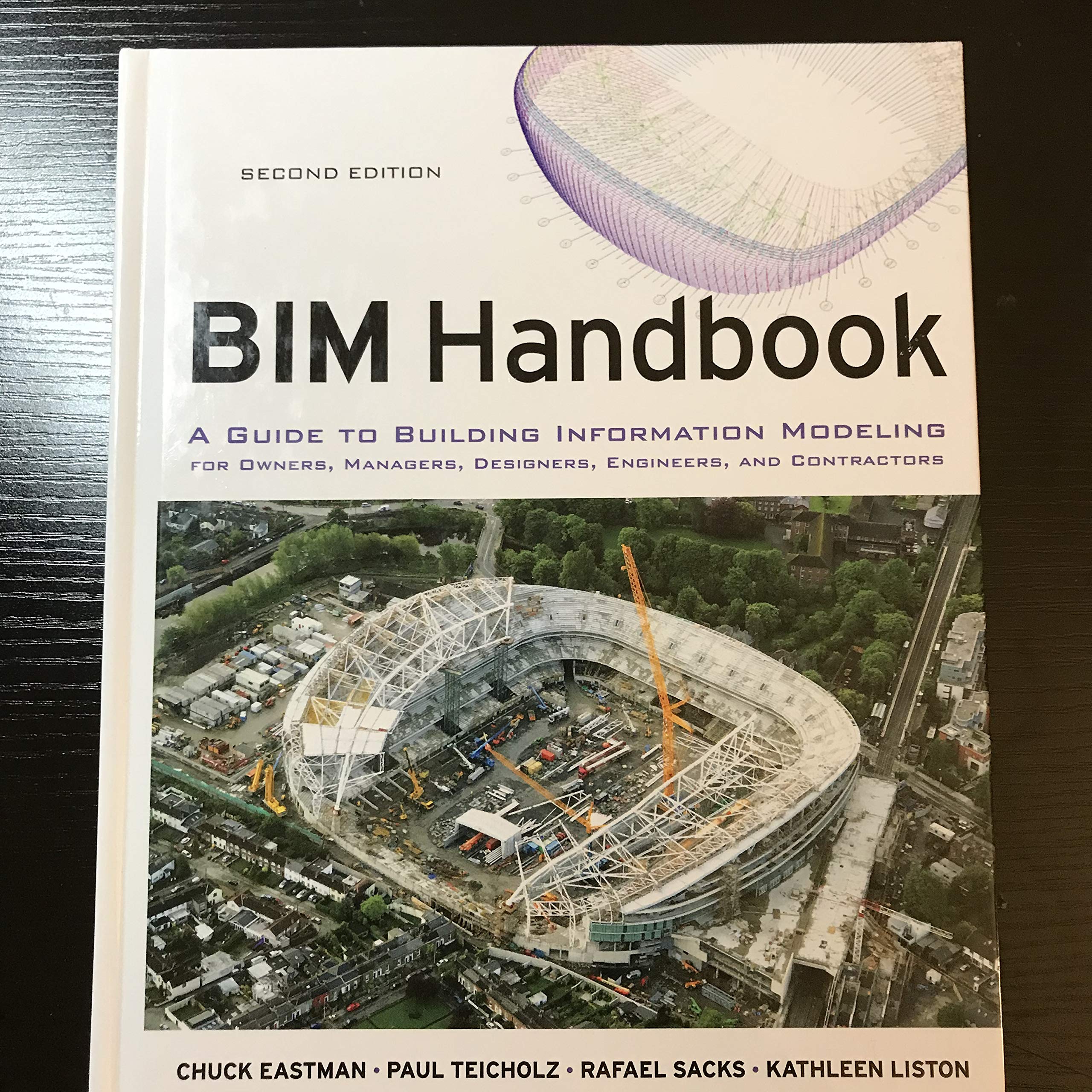 BIM Handbook: A Guide to Building Information Modeling for Owners, Managers, Designers, Engineers and Contractors,New