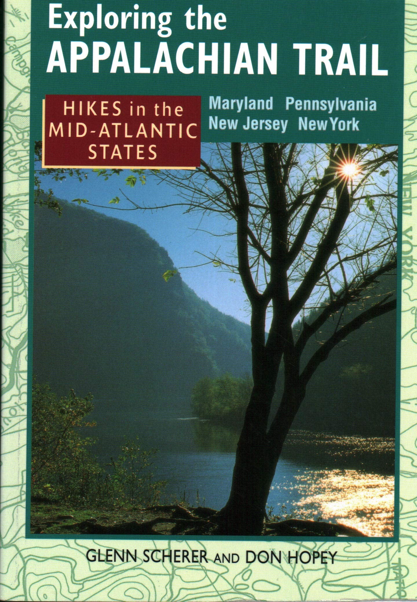 Exploring the Appalachian Trail: Hikes in the MidAtlantic States  Maryland Pennsylvania New Jersey New York,Used