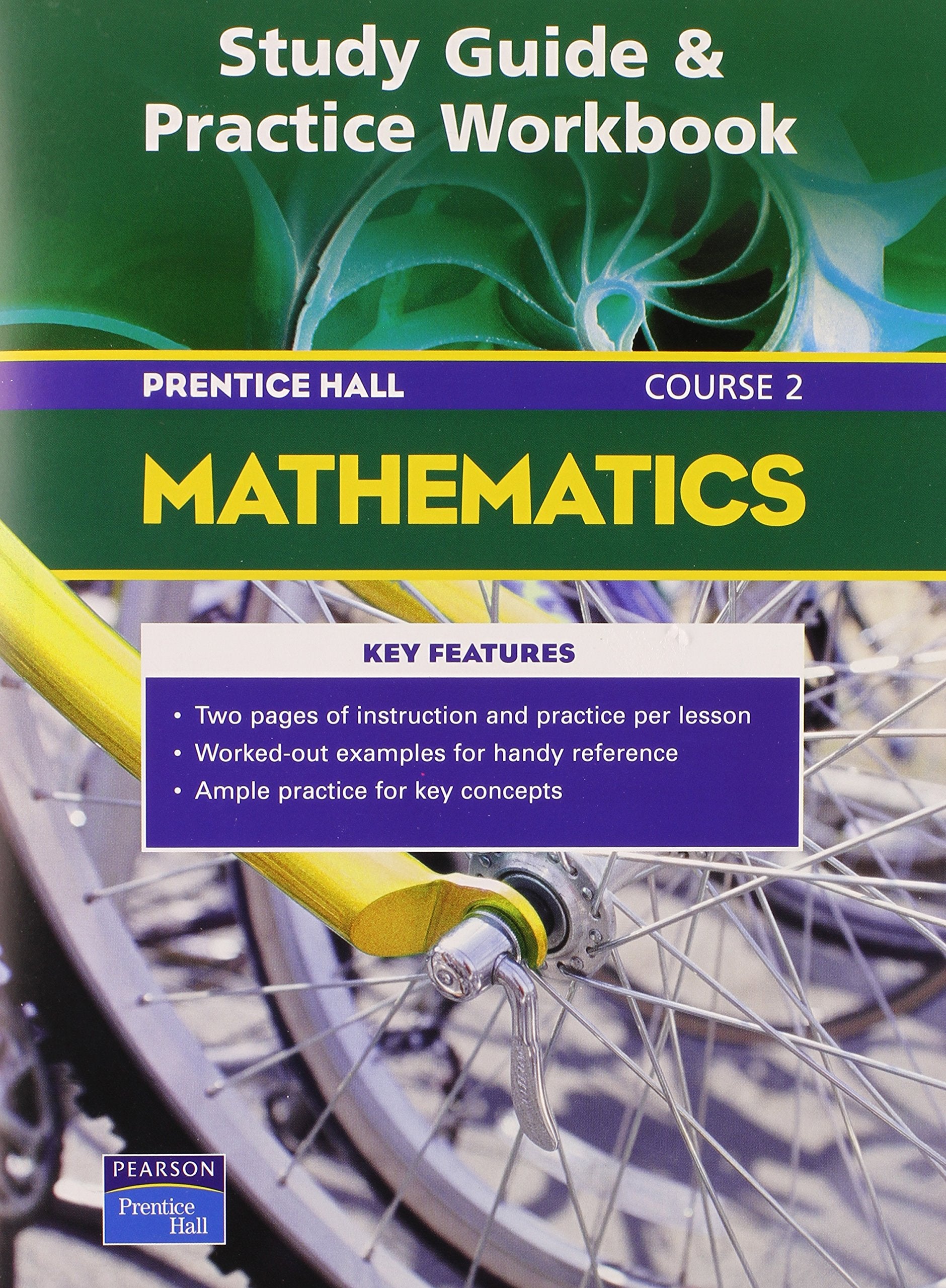 Prentice Hall Mathematics Course 2: Study Guide And Practice Workbook,Used