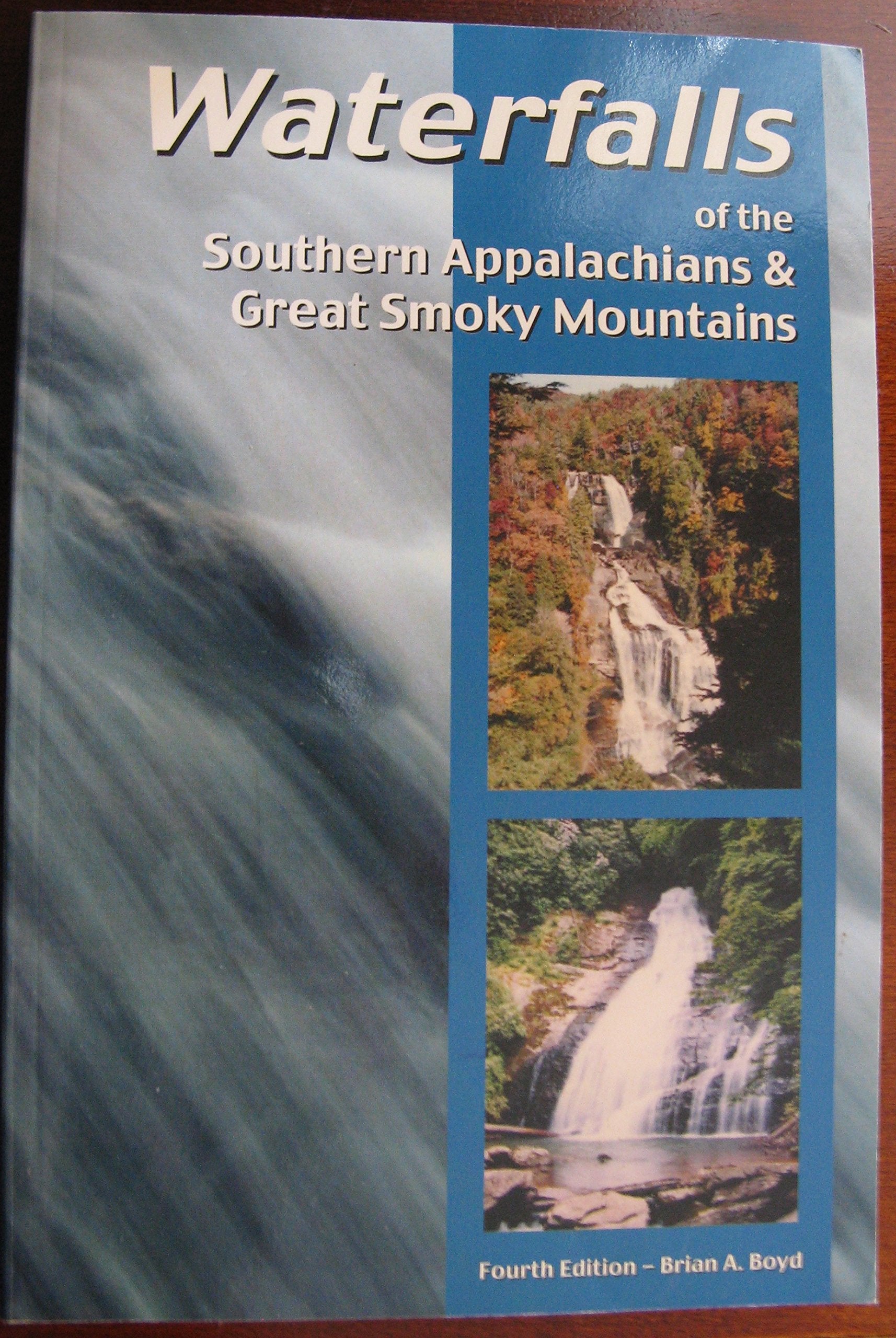 Waterfalls of the Southern Appalachians & Great Smoky Mountains,Used