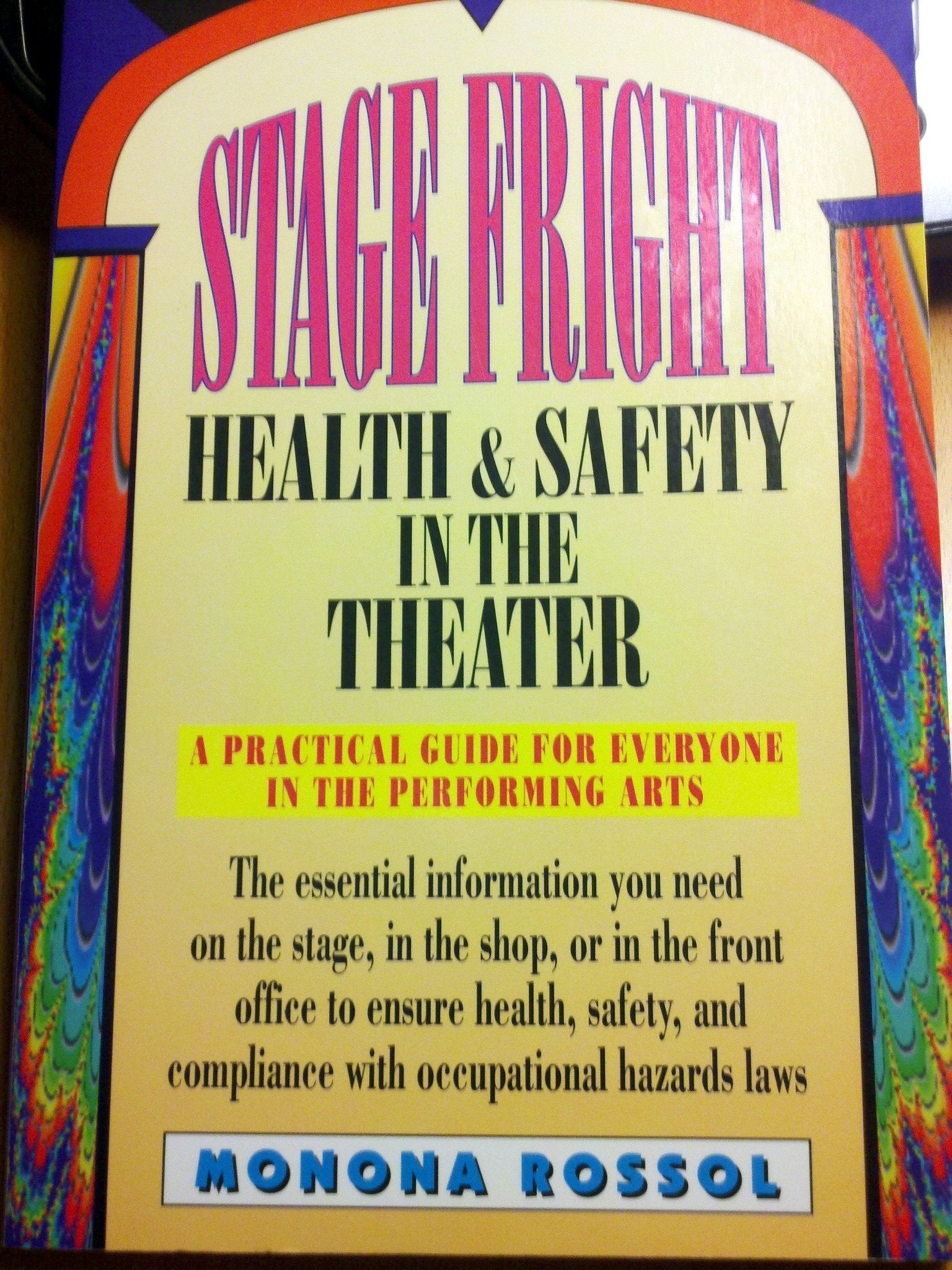Stage Fright: Health and Safety in the Theatre,Used