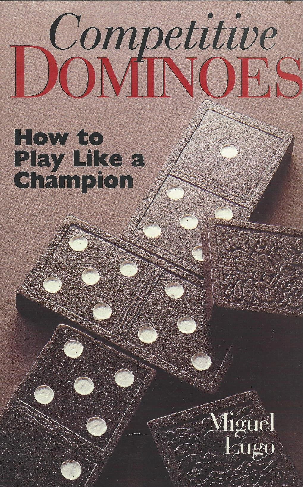 Competitive Dominoes: How To Play Like A Champion,Used
