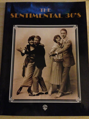 The Sentimental '30s: Piano/Vocal/Chords (The Sentimental Series),Used