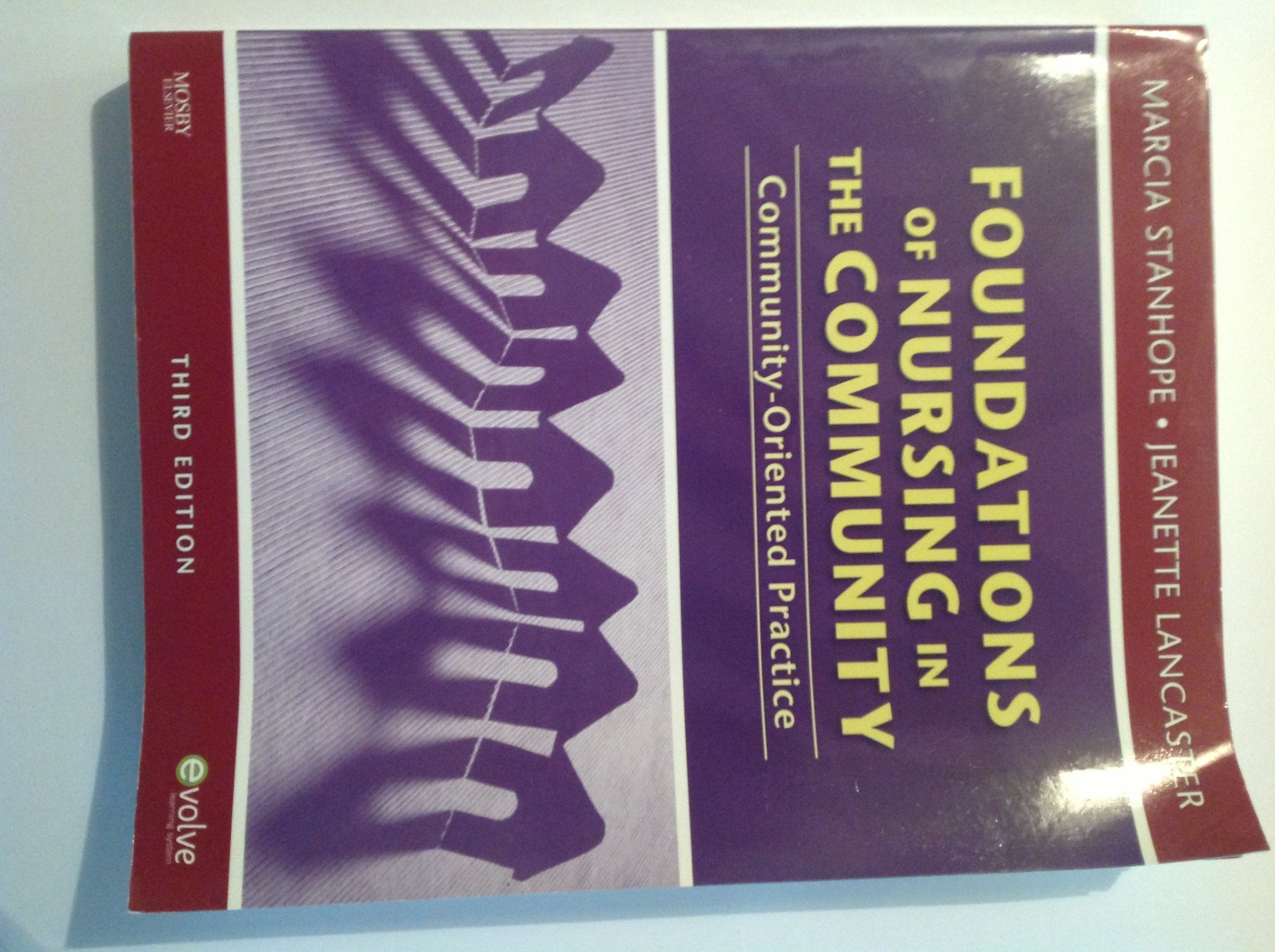 Foundations of Nursing in the Community: CommunityOriented Practice,Used