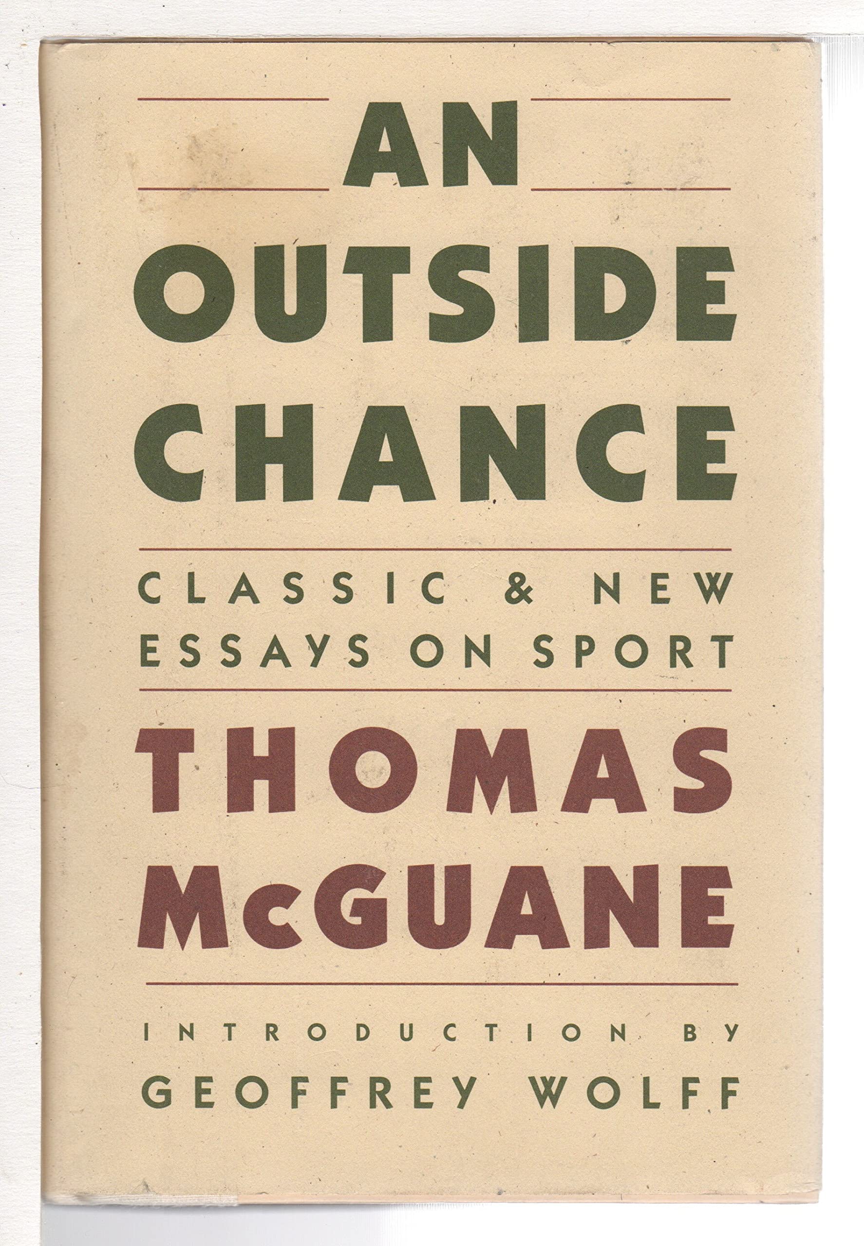 An Outside Chance: Classic & New Essays on Sport,Used