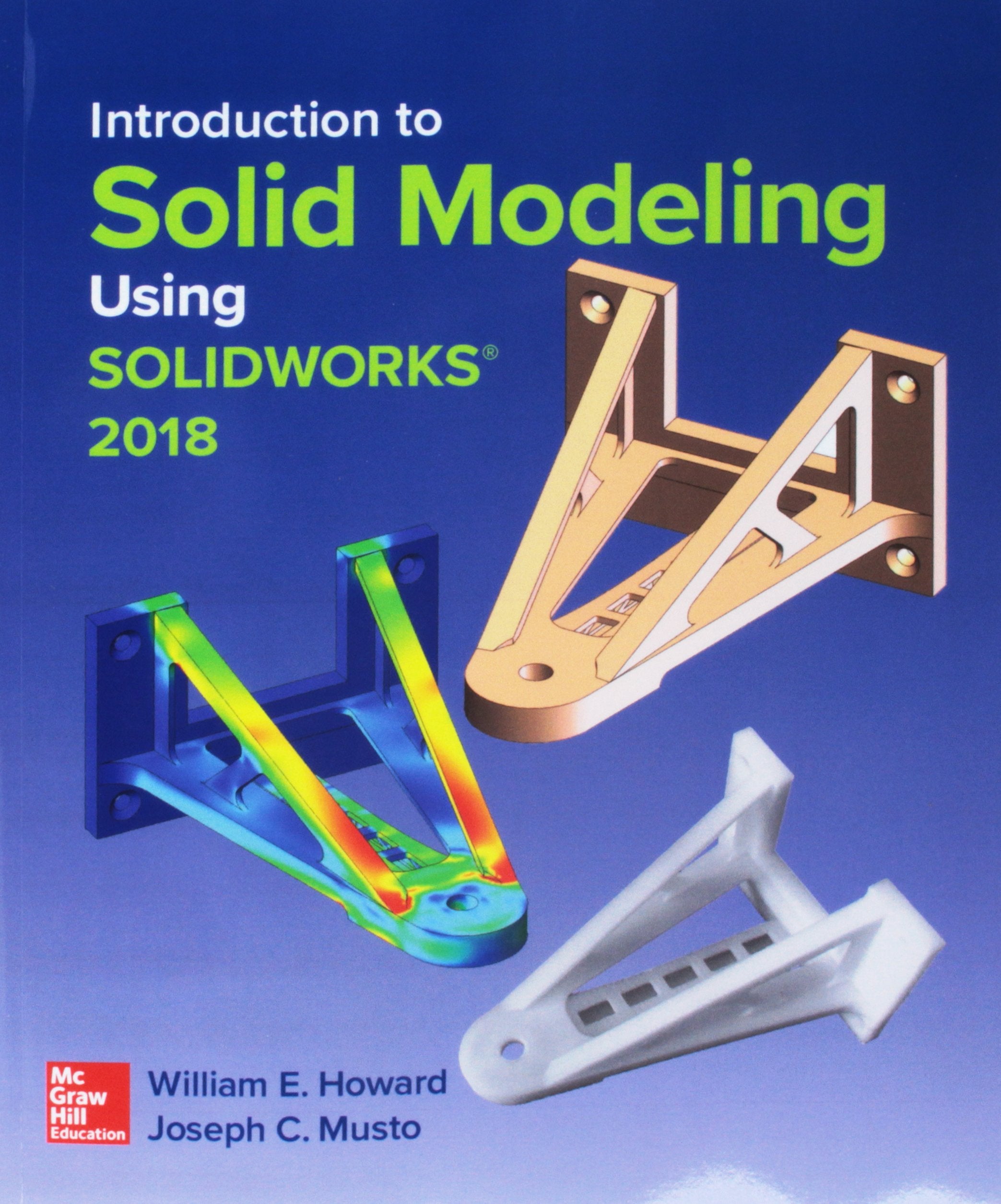 Introduction to Solid Modeling Using SolidWorks 2018,Used