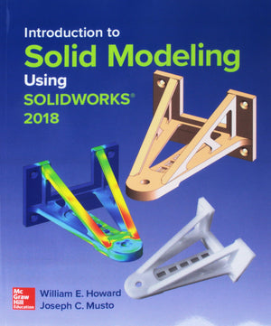 Introduction to Solid Modeling Using SolidWorks 2018,Used