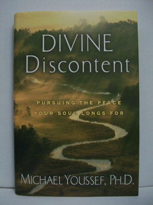 Divine Discontent: Pursuing the Peace Your Soul Longs For,New