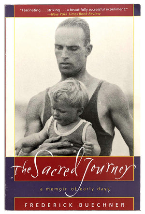 The Sacred Journey: A Memoir Of Early Days,New