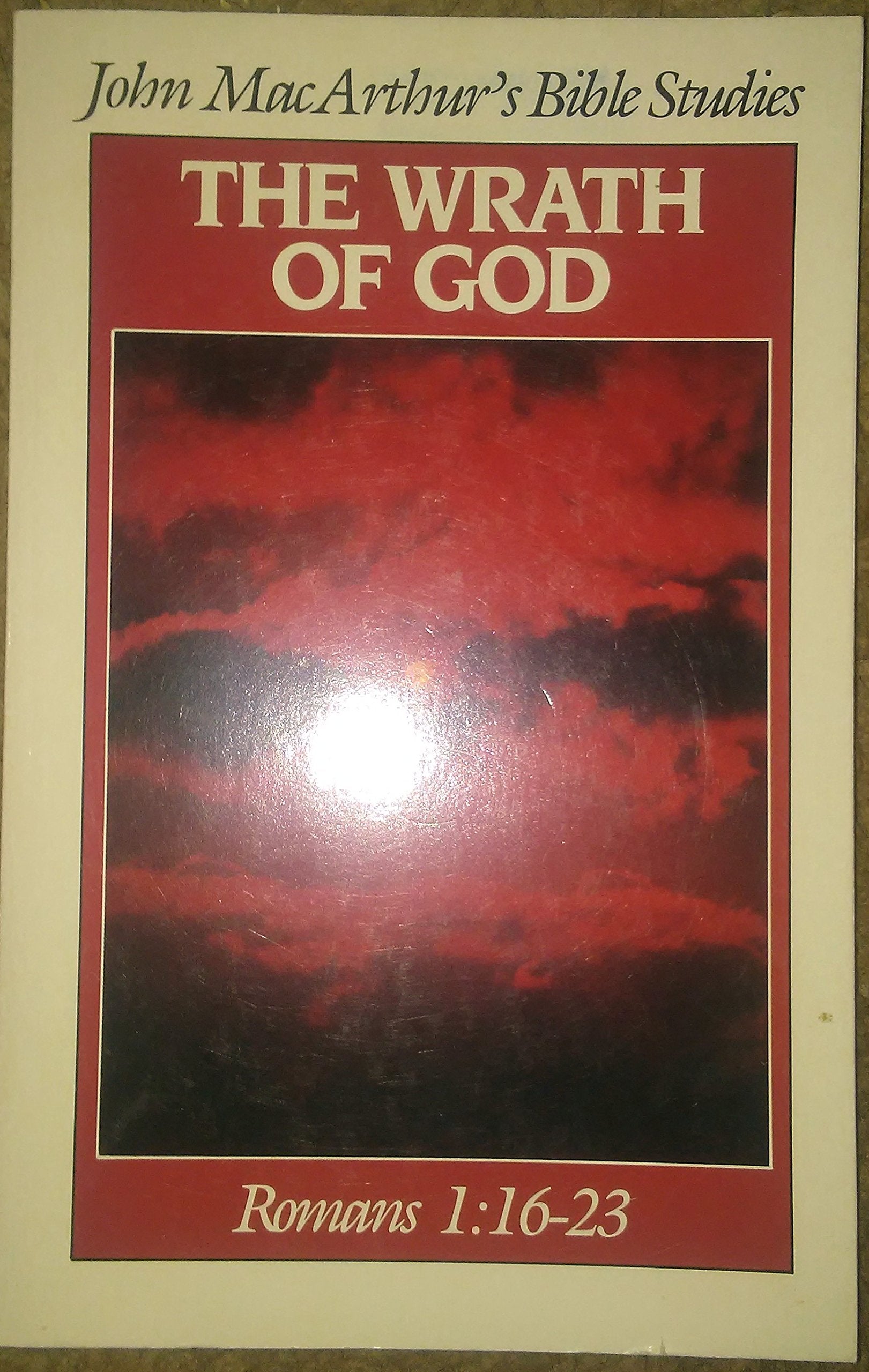 The wrath of God (John MacArthur's Bible studies),Used