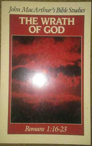 The wrath of God (John MacArthur's Bible studies),Used