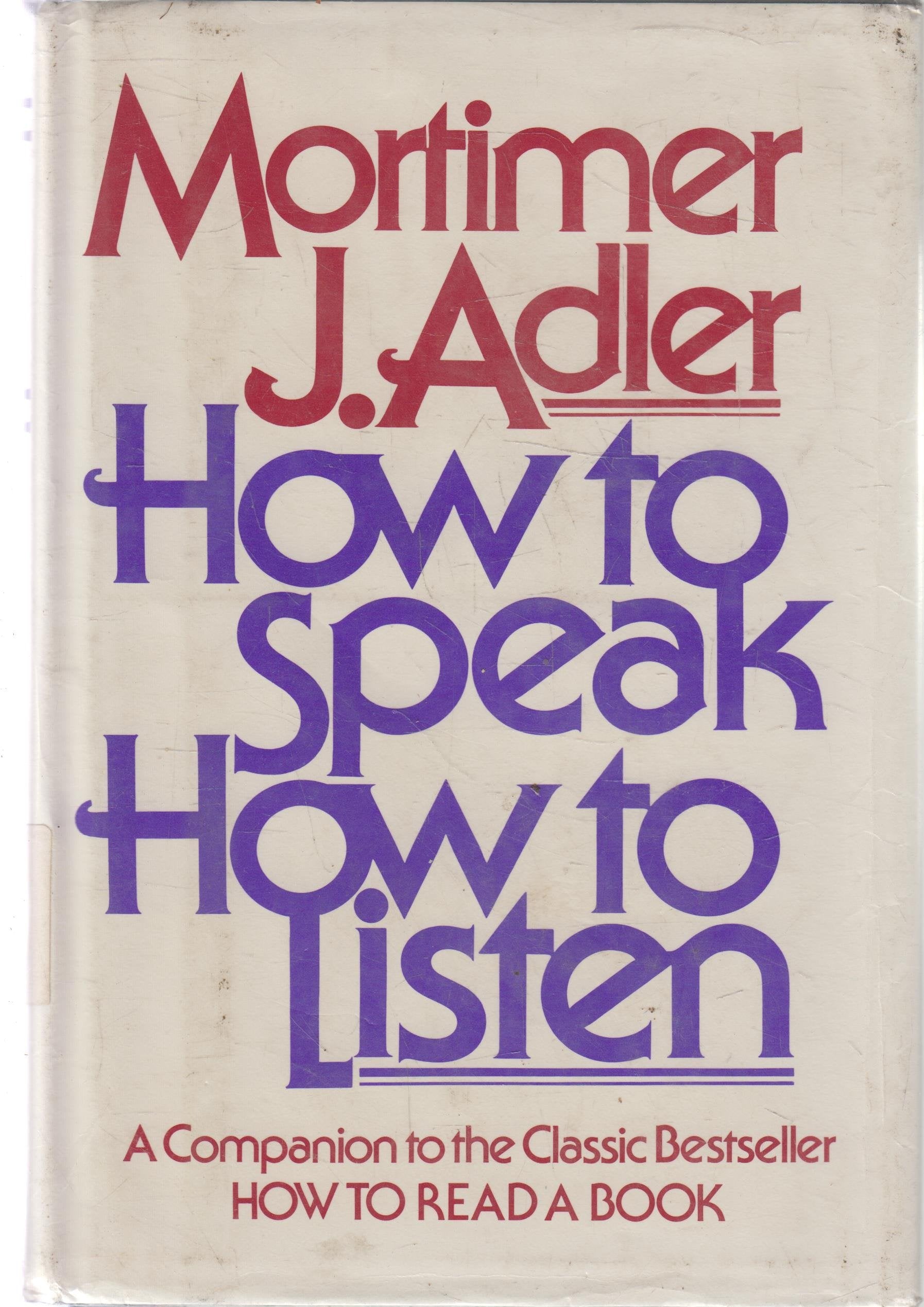 How To Speak How To Listen