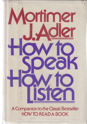 How To Speak How To Listen
