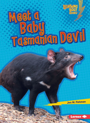 Meet a Baby Tasmanian Devil (Lightning Bolt Books   Baby Australian Animals),Used