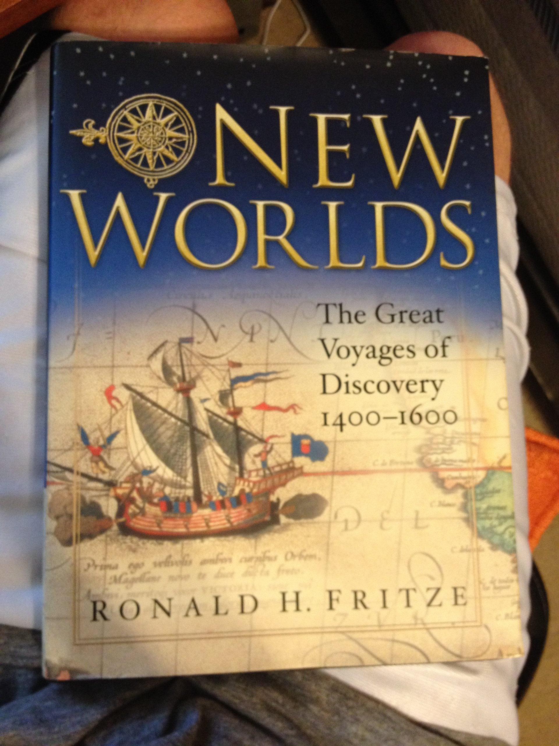 New Worlds: The Great Voyages of Discovery 14001600,Used