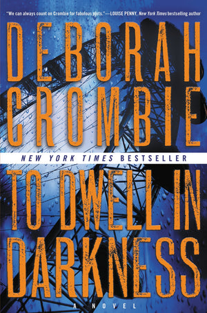 To Dwell In Darkness: A Novel (Duncan Kincaid/Gemma James Novels, 16)