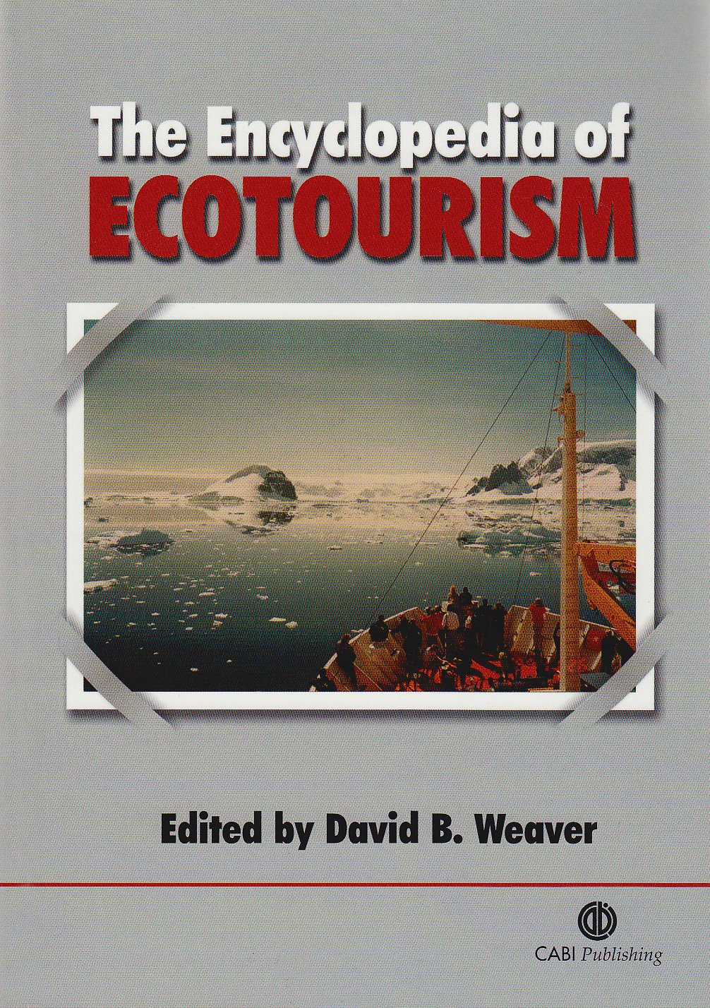 The Encyclopedia of Ecotourism,Used