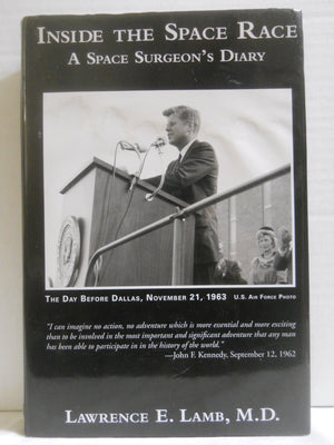 Inside the Space Race: A Space Surgeon's Diary,Used