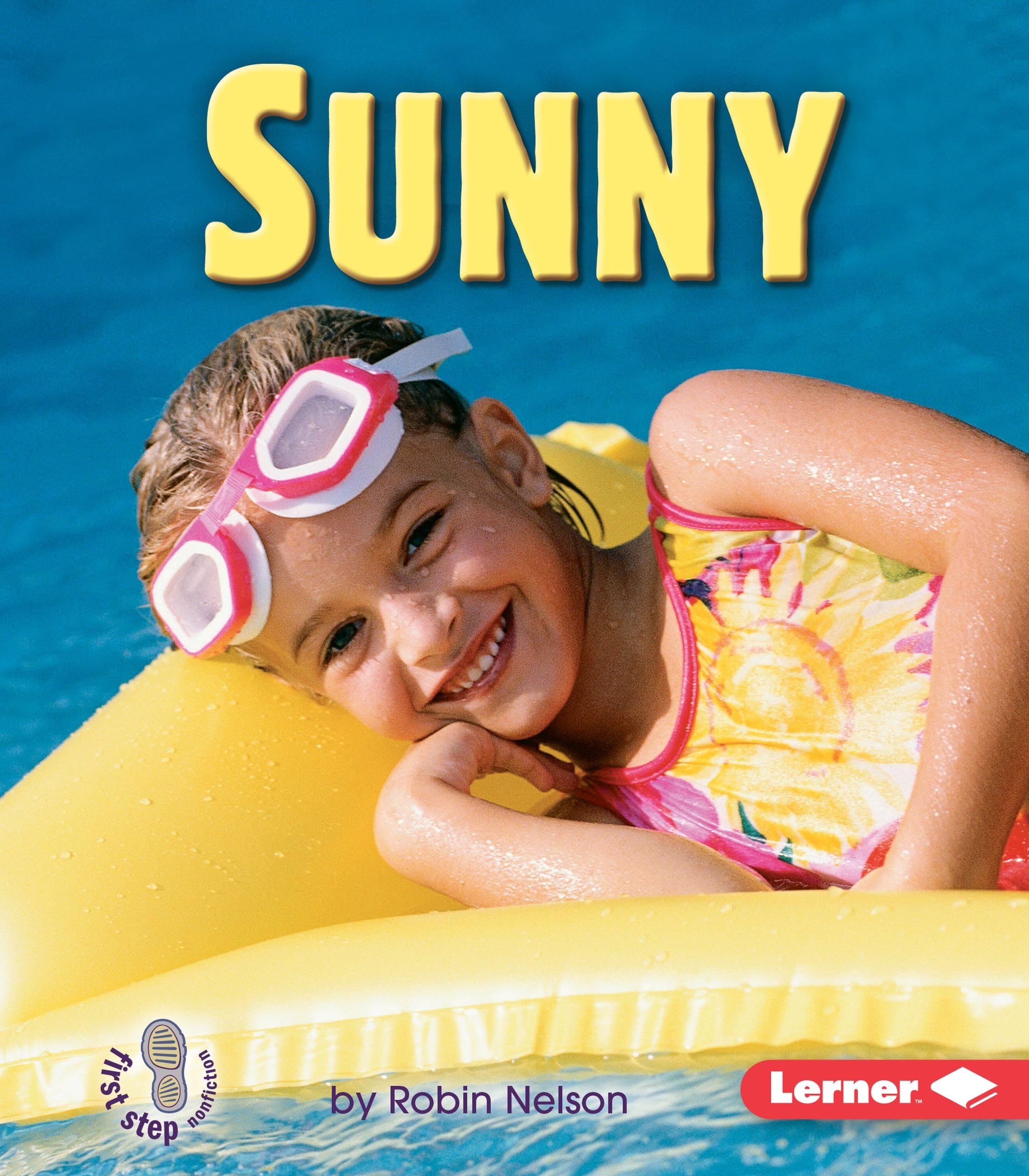 Sunny (First Step Nonfiction  Kinds of Weather),Used