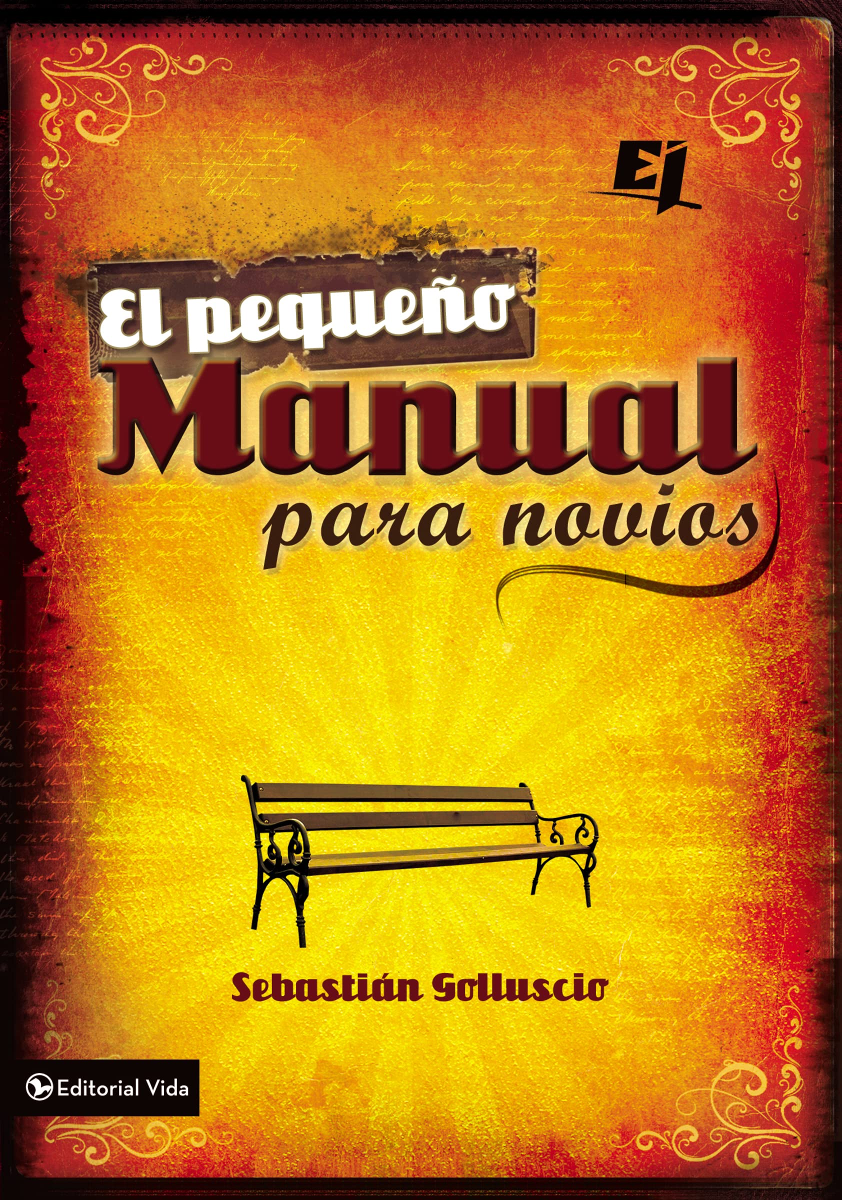 El pequeo manual para novios (Especialidades Juveniles) (Spanish Edition),Used