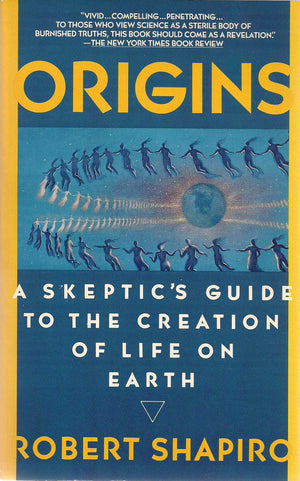 Origins: A Skeptic's Guide to the Creation of Life on Earth,Used