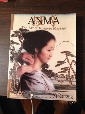 Anma : the art of Japanese massage,Used