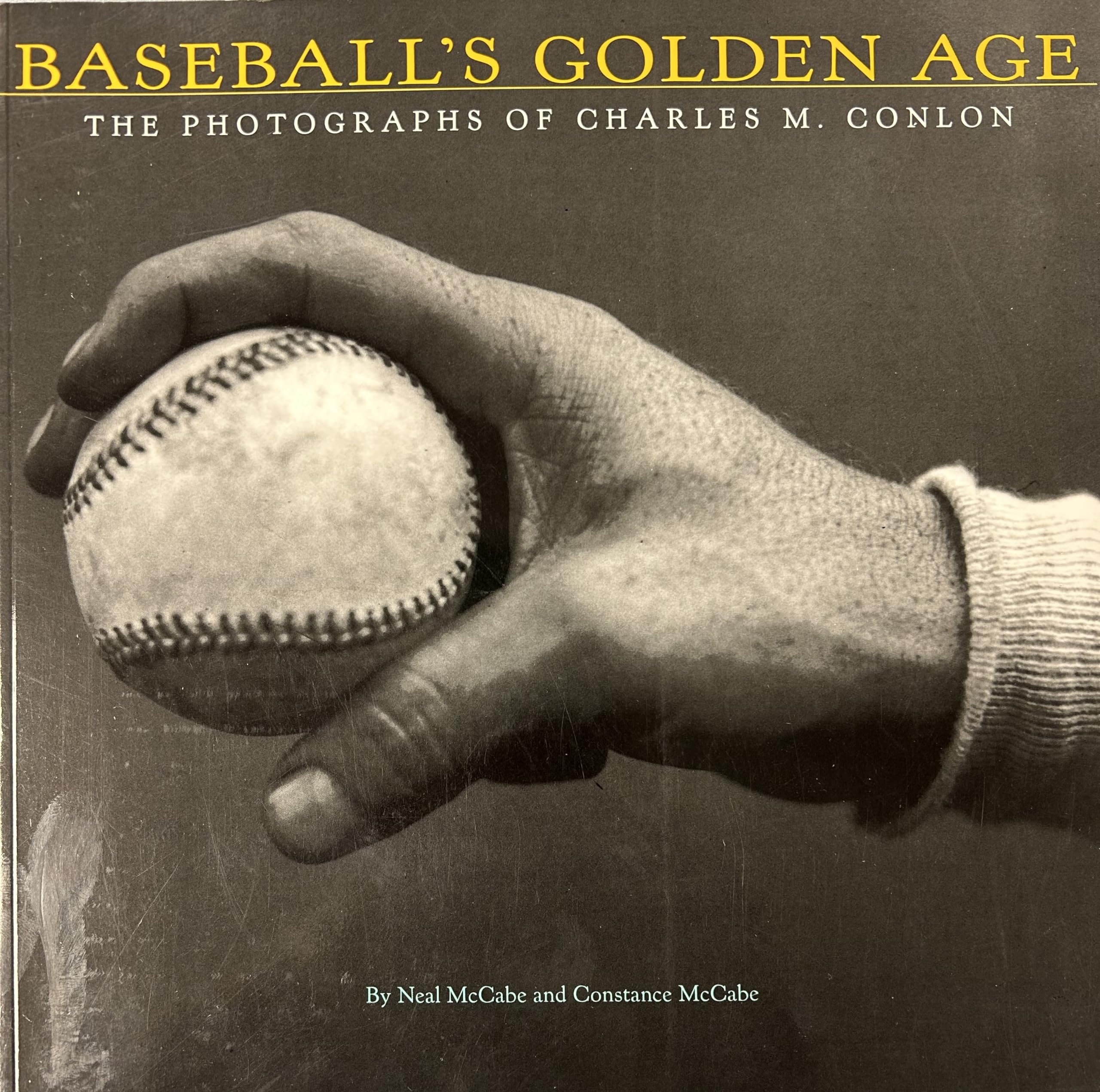 Baseball's Golden Age: The Photographs of Charles M. Conlon,Used