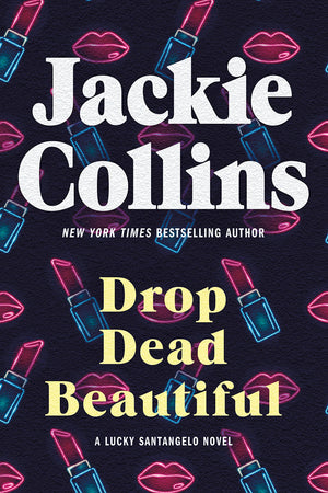 Drop Dead Beautiful: A Lucky Santangelo Novel (Lucky Santangelo, 6),New