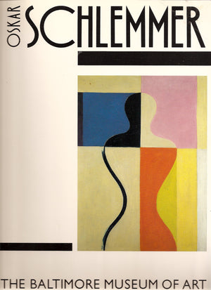 Oskar Schlemmer: The Baltimore Museum of Art,Used