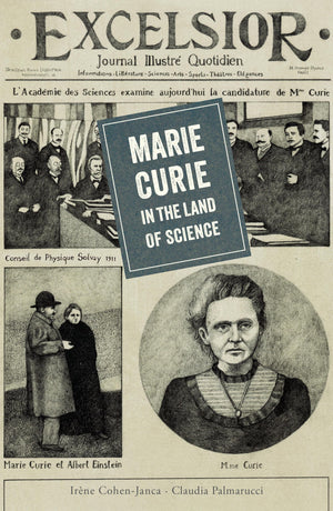 Marie Curie In The Land Of Science