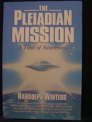 The Pleiadian Mission: A Time of Awareness,New