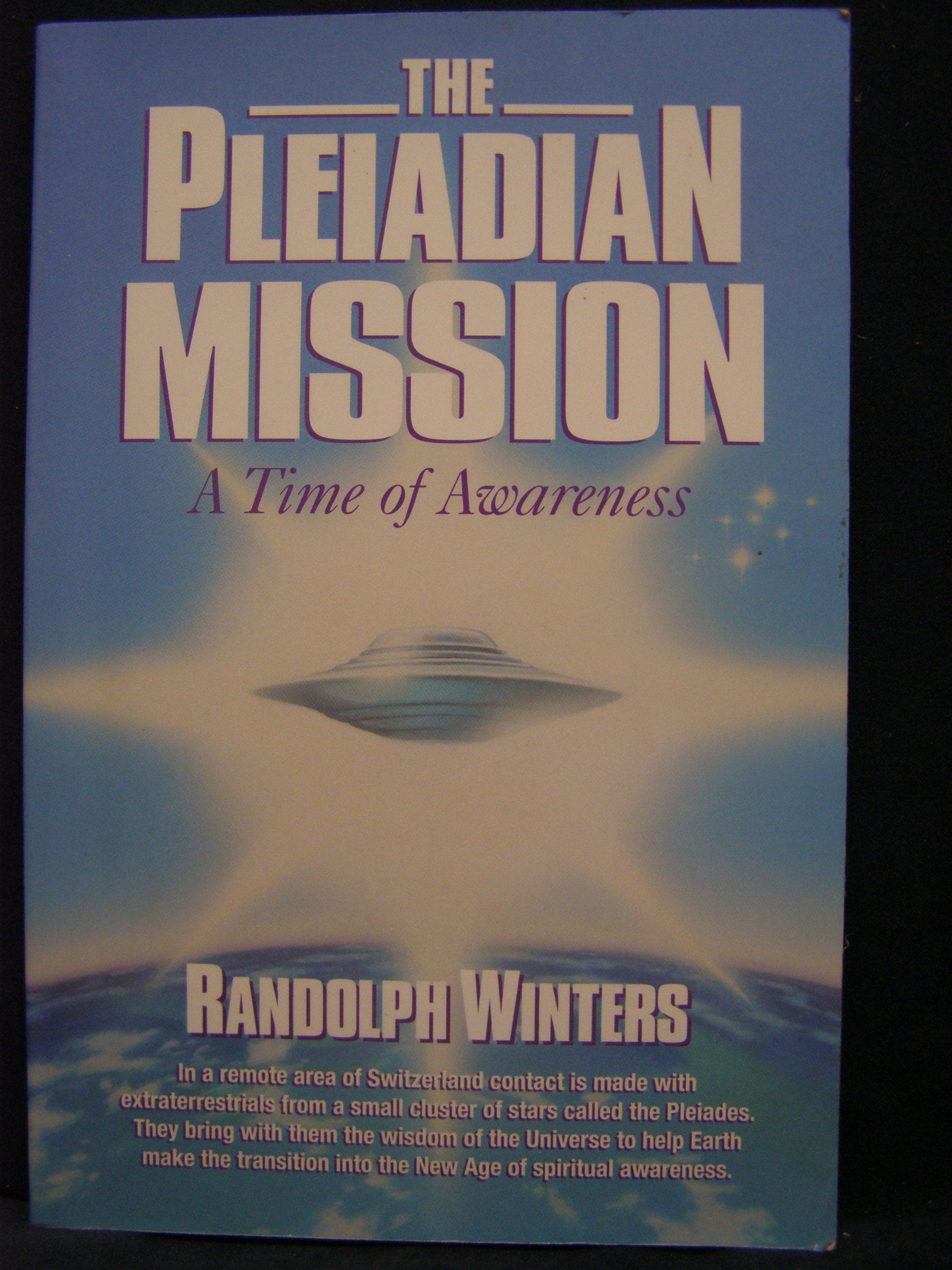 The Pleiadian Mission: A Time of Awareness,Used