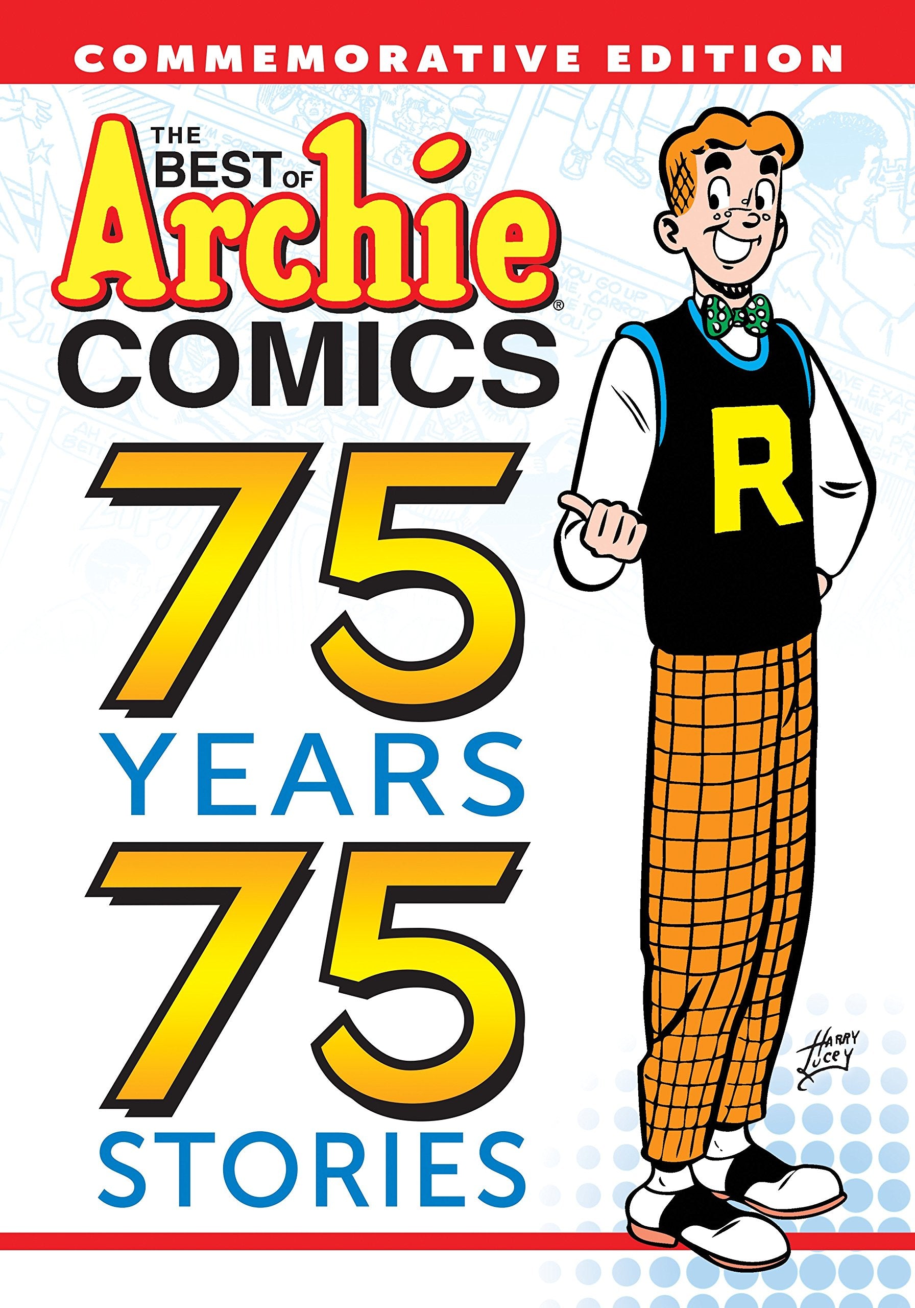 The Best of Archie Comics: 75 Years, 75 Stories,New