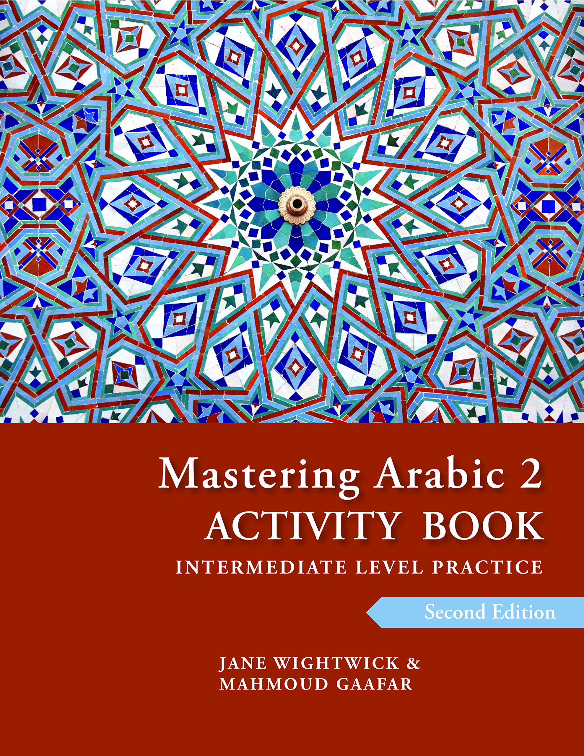 Mastering Arabic 2 Activity Book, 2Nd Edition: An Intermediate Course-new