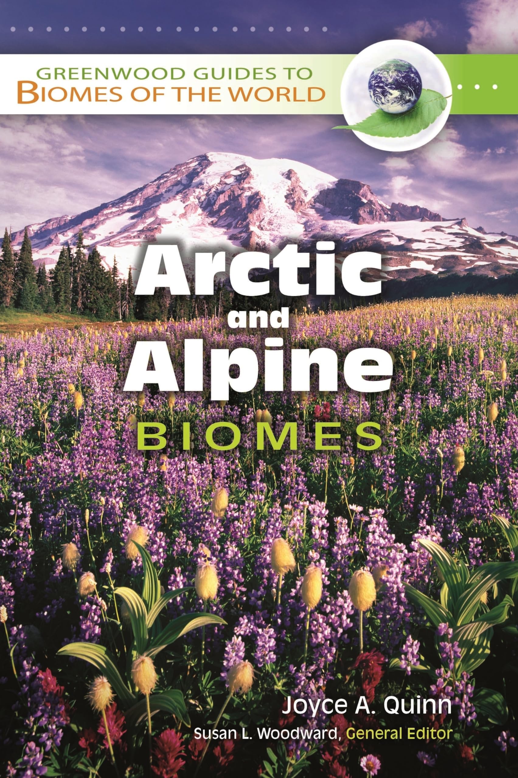 Arctic And Alpine Biomes (Greenwood Guides To Biomes Of The World)
