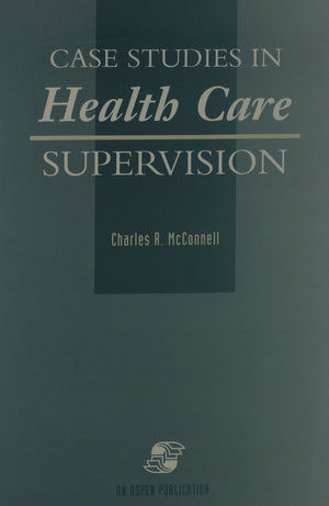 Case Studies in Health Care Supervision,Used