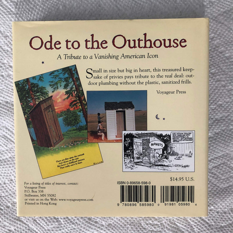 Ode to the Outhouse: A Tribute to a Vanishing American Icon,Used