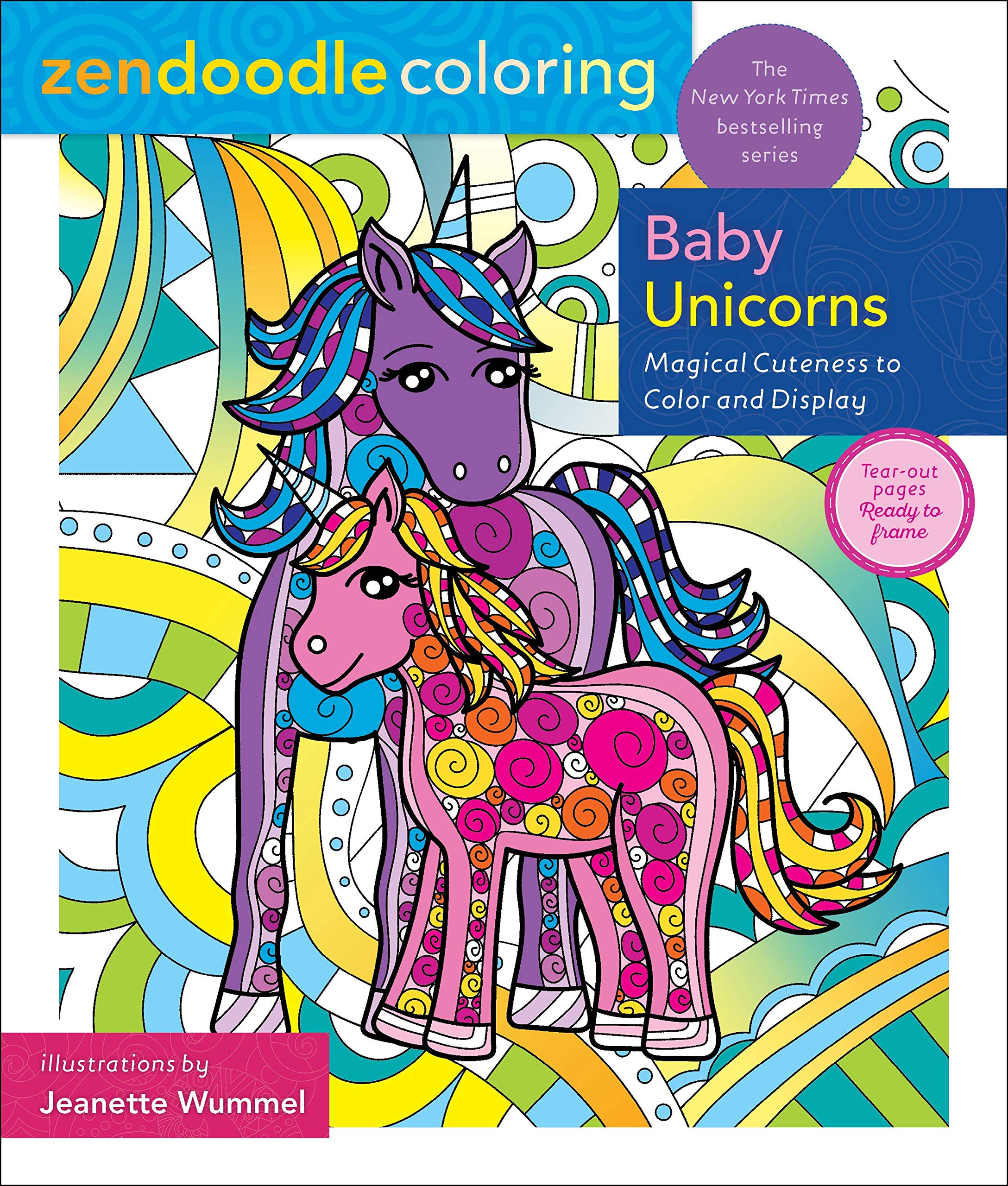 Zendoodle Coloring: Baby Unicorns: Magical Cuteness to Color and Display,Used