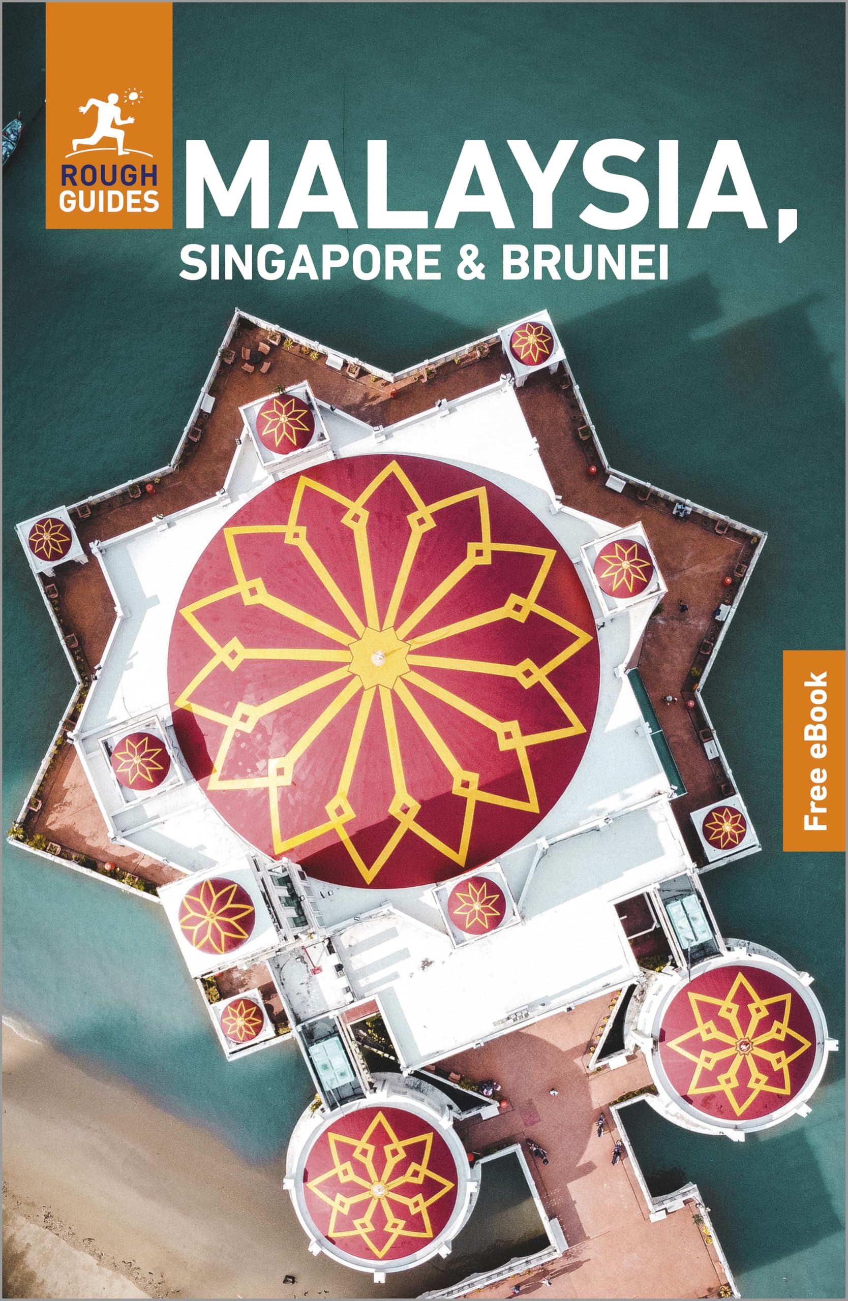 Rough Guides Malaysia, Singapore And Brunei: Travel Guide With Ebook (Rough Guides Main Series)