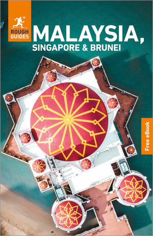 Rough Guides Malaysia, Singapore And Brunei: Travel Guide With Ebook (Rough Guides Main Series)