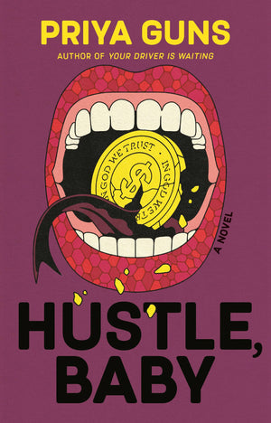 Hustle, Baby: A Novel