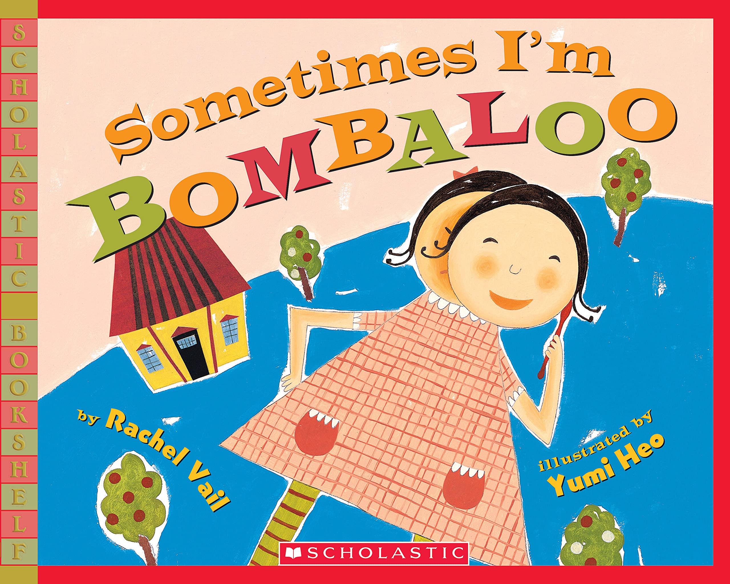 Sometimes I'M Bombaloo (A Big Feelings Book),Used