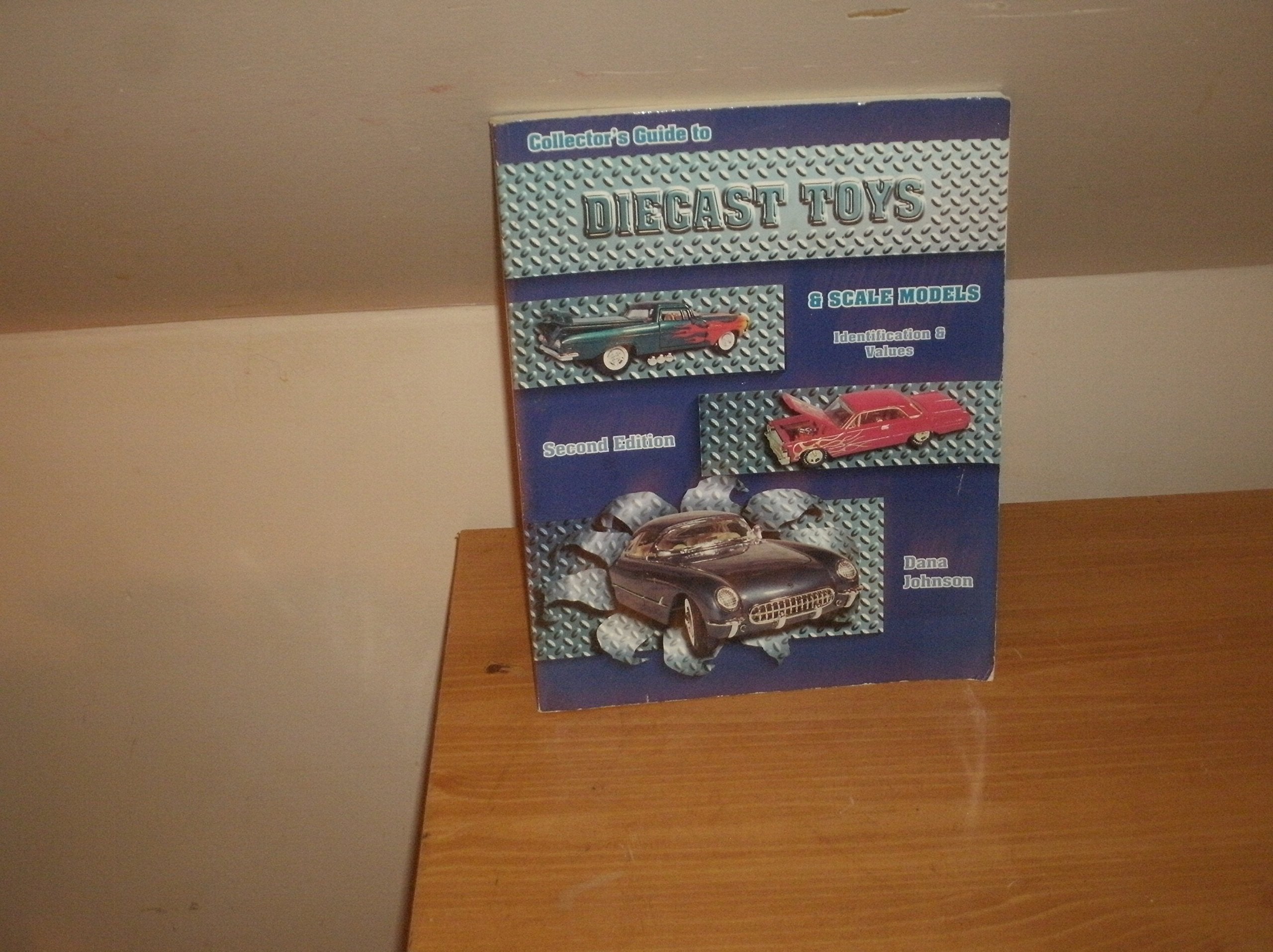 Collectors Guide to Diecast Toys and Scale Models: Identification & Values,Used