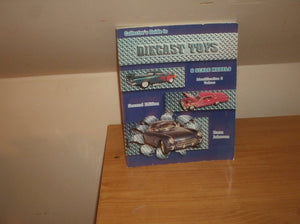 Collectors Guide to Diecast Toys and Scale Models: Identification & Values,Used