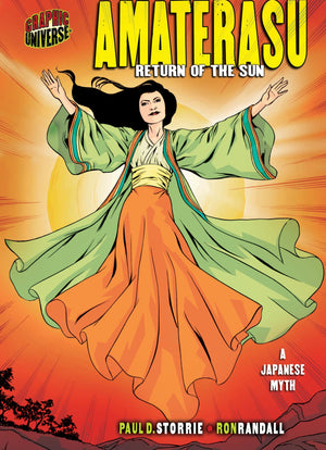 Amaterasu: Return of the Sun [A Japanese Myth] (Graphic Myths and Legends),Used
