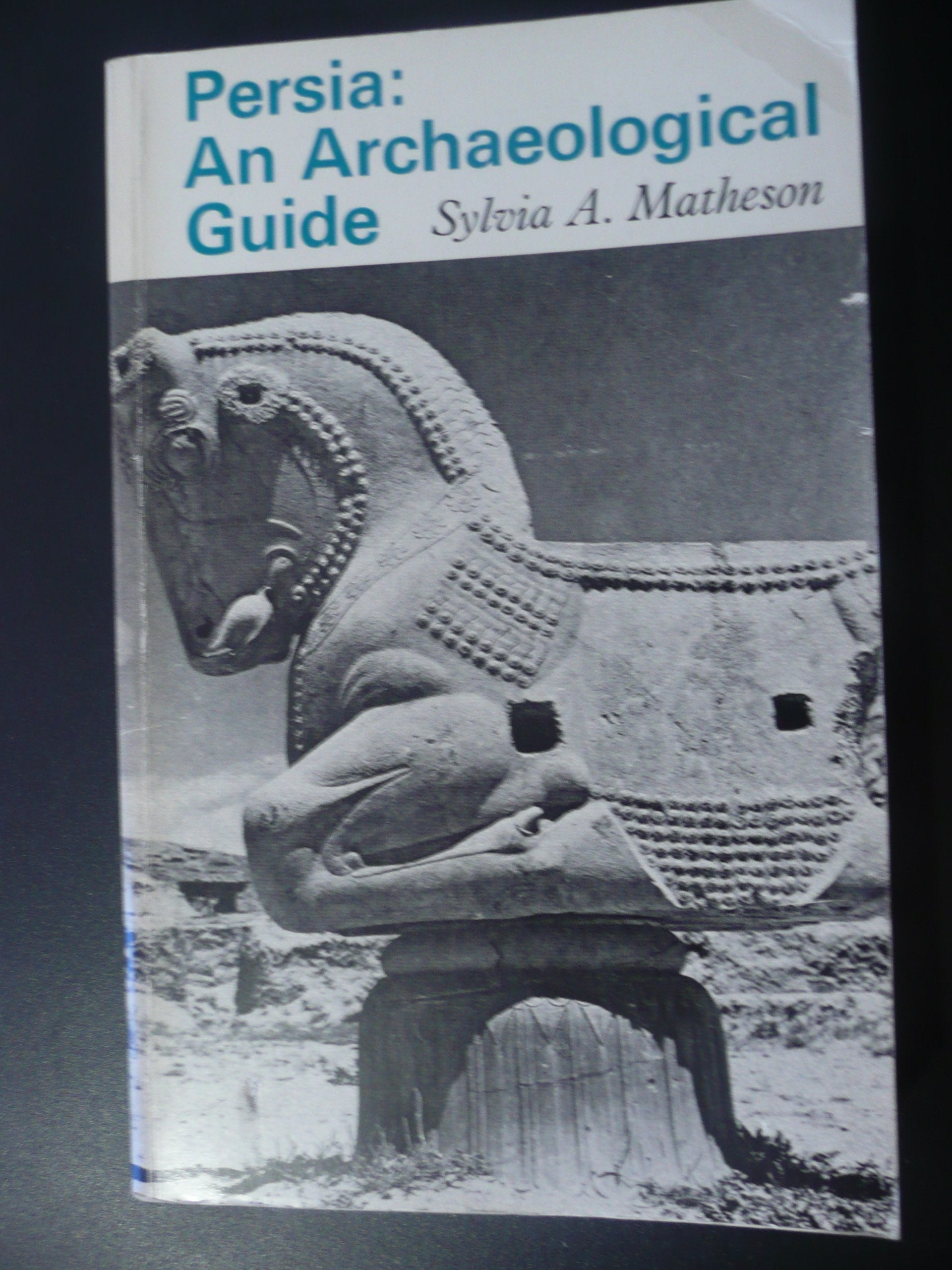 Persia an Archaeological Guide,Used