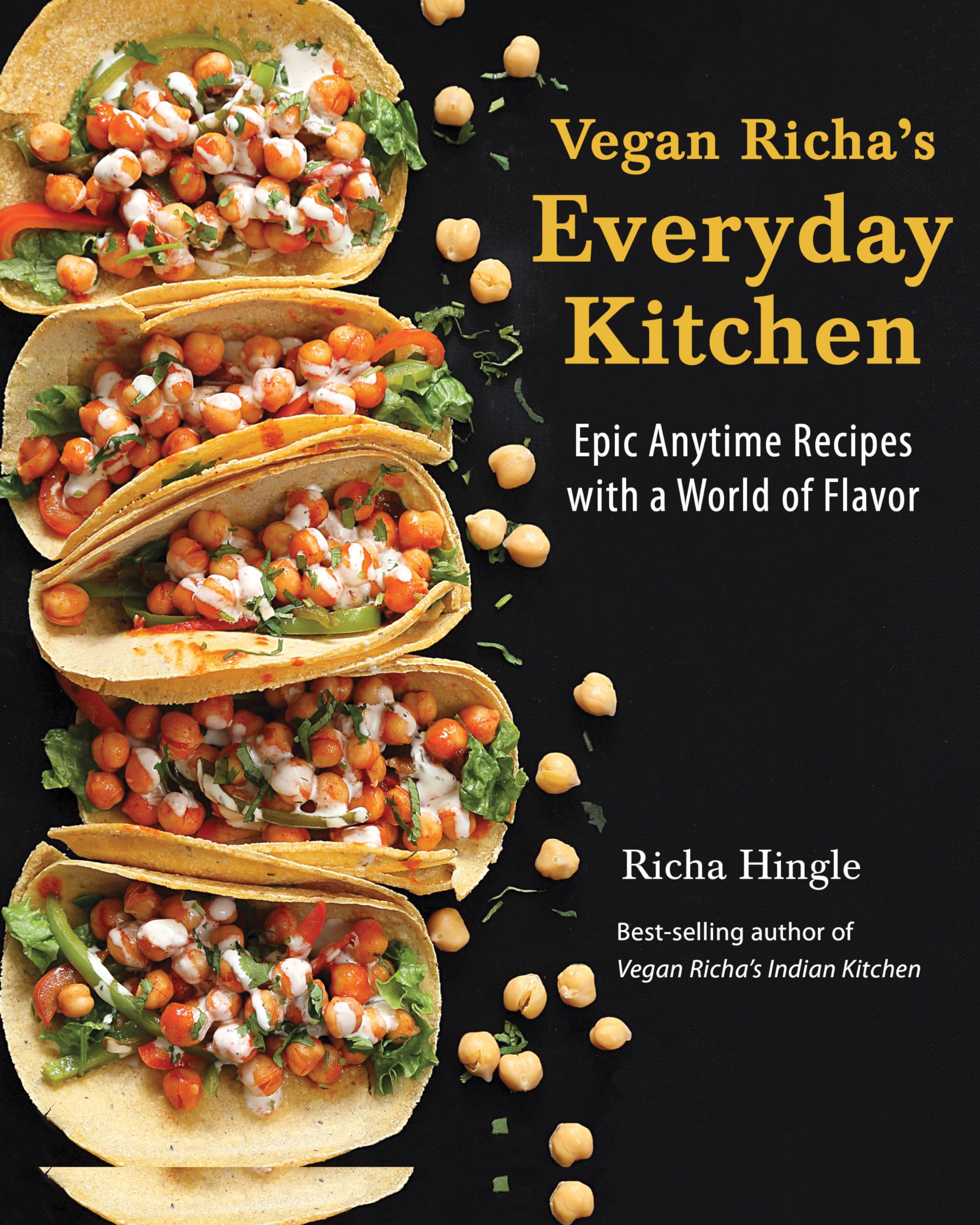 Vegan Richa's Everyday Kitchen: Epic Anytime Recipes with a World of Flavor,Used
