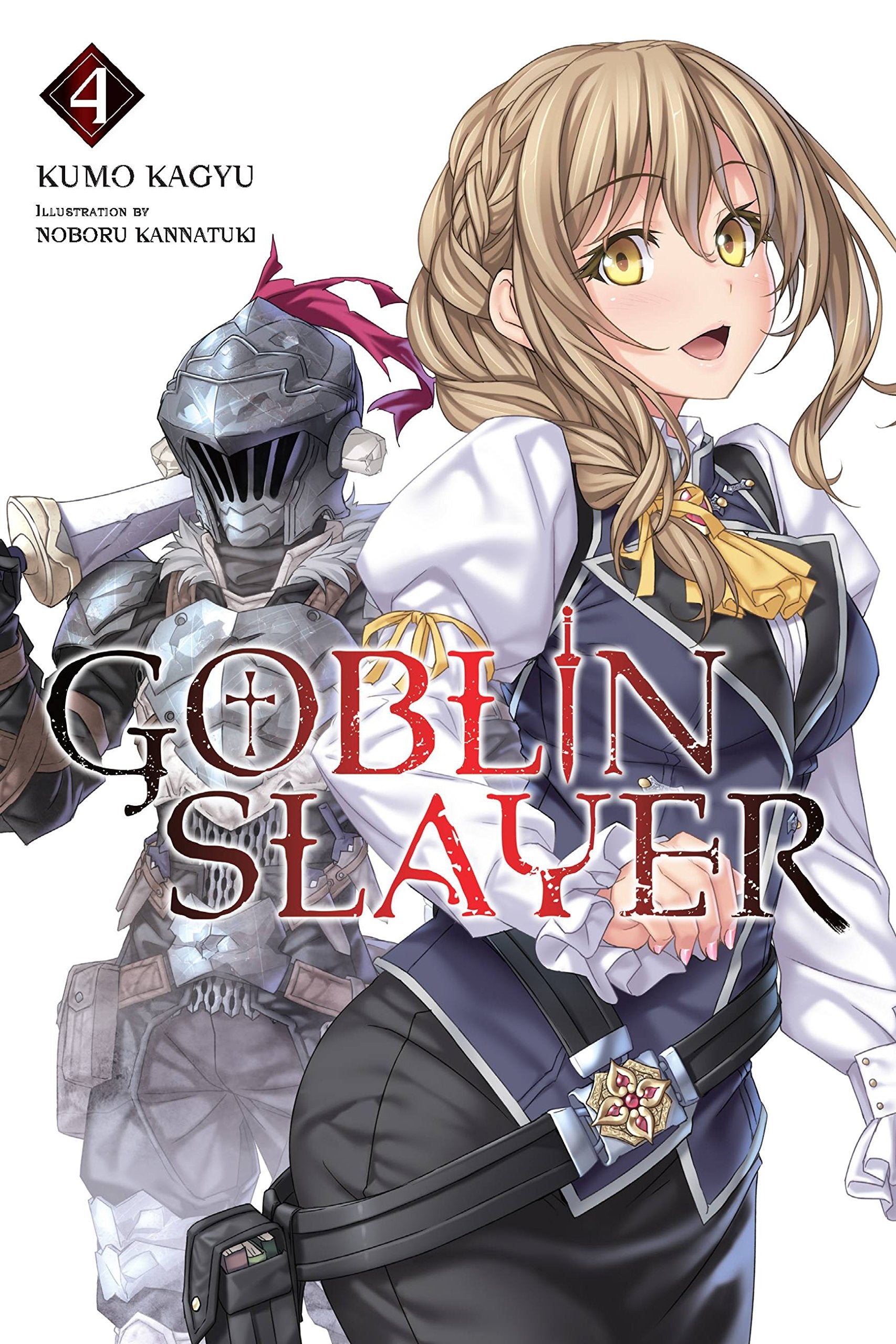 Goblin Slayer, Vol. 4 (light novel) (Volume 4) (Goblin Slayer (Light Novel), 4),New
