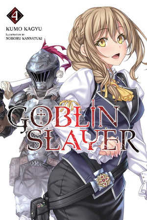 Goblin Slayer, Vol. 4 (light novel) (Volume 4) (Goblin Slayer (Light Novel), 4),Used